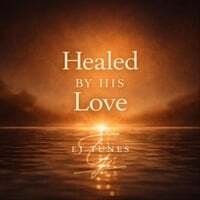 Healed By His Love