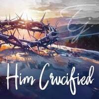 Him Crucified